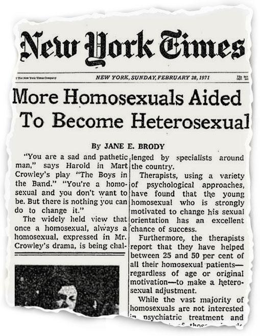 ,     "The New York Times"  1971    "More homosexuals aided to become heterosexual"       - ,  ,    .
